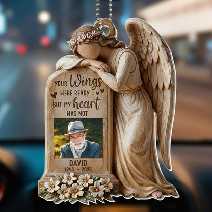 Your Wings Were Ready But My Heart Was Not Angel Ornament