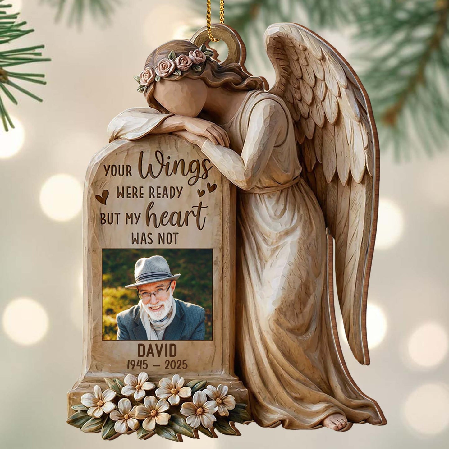 Your Wings Were Ready But My Heart Was Not Angel Ornament