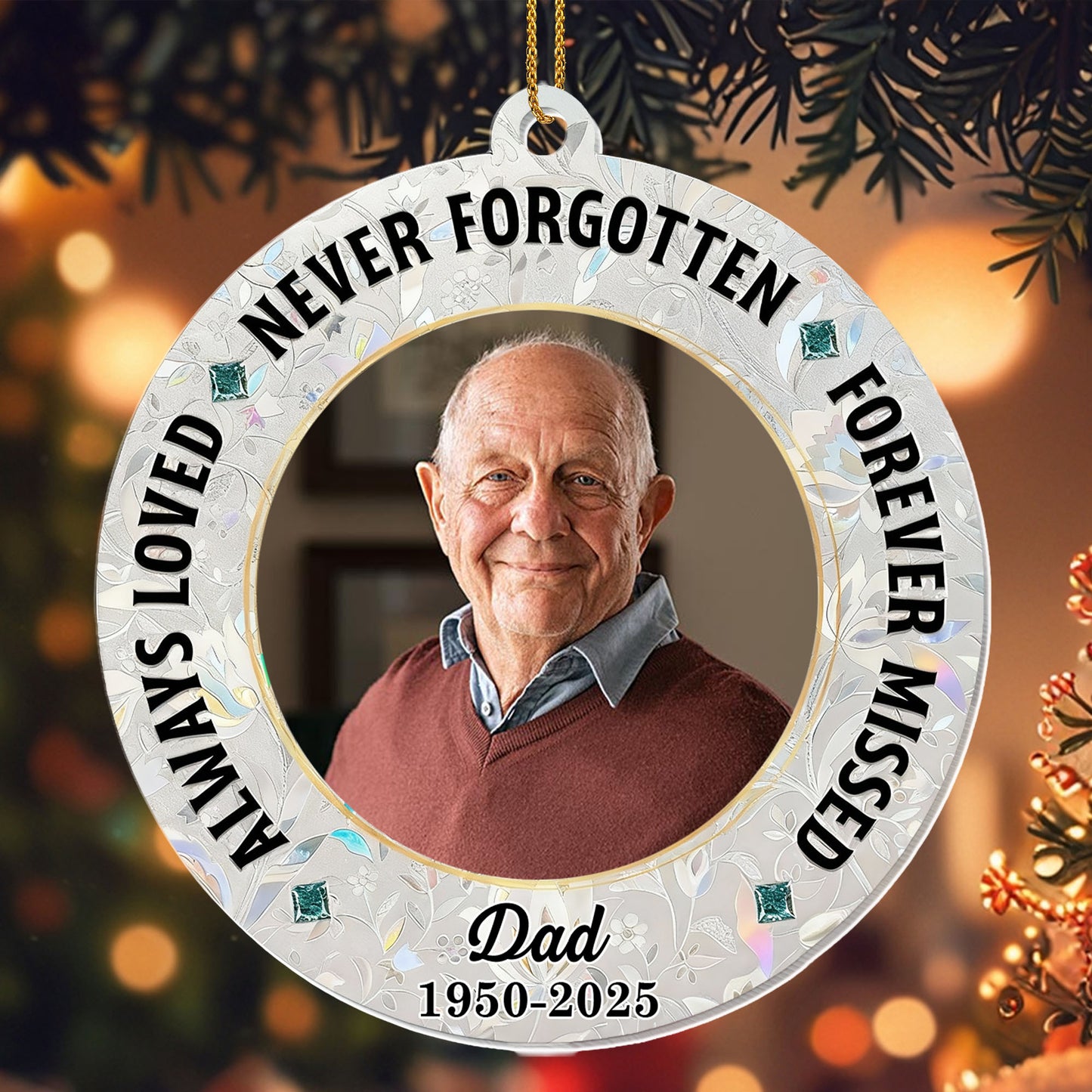 Always Loved, Never Forgotten, Decorative Memorial Ornament
