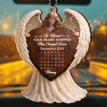 The Moment Your Heart Stopped, Angel Ornament With Calendar - Personalized Custom Wood Ornament, Car Hanging Ornament - HME482_WCA