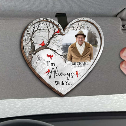 I'm Always With You, Cardinal Birds, Winter Trees - Personalized Custom Shaped Car Visor Clip - HME496_VIS