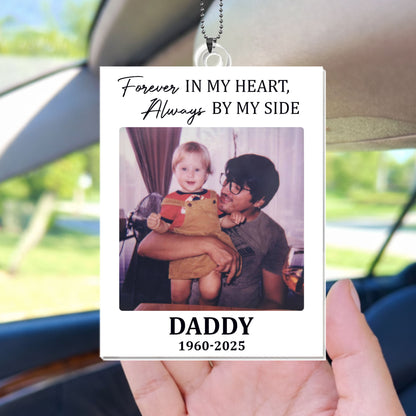 Forever In My Heart Always By My Side Photo Ornament