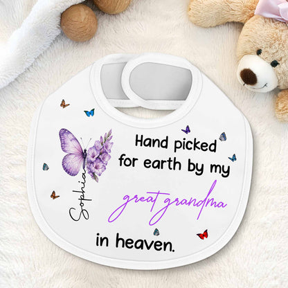 Hand Picked For Earth By My Great Grandma In Heaven Butterflies Flowers - Personalized Baby Bib - HME620_BBB