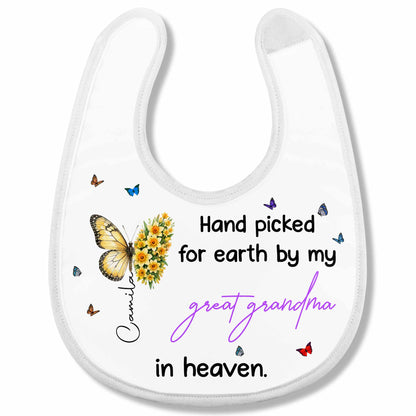 Hand Picked For Earth By My Great Grandma In Heaven Butterflies Flowers - Personalized Baby Bib - HME620_BBB