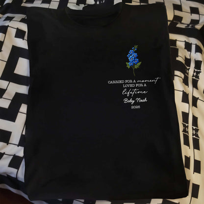Carried For A Moment Loved For A Lifetime Birth Month Flower - Personalized Custom Unisex T-shirt, Hoodie - HME632_BBAS