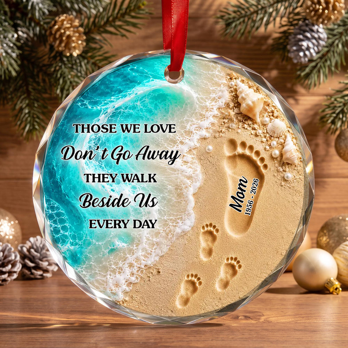 Those We Love Don't Go Away Footprints Beach - Personalized Custom Circle Glass Ornament - HME681_CGOR