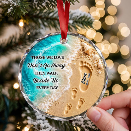 Those We Love Don't Go Away Footprints Beach - Personalized Custom Circle Glass Ornament - HME681_CGOR