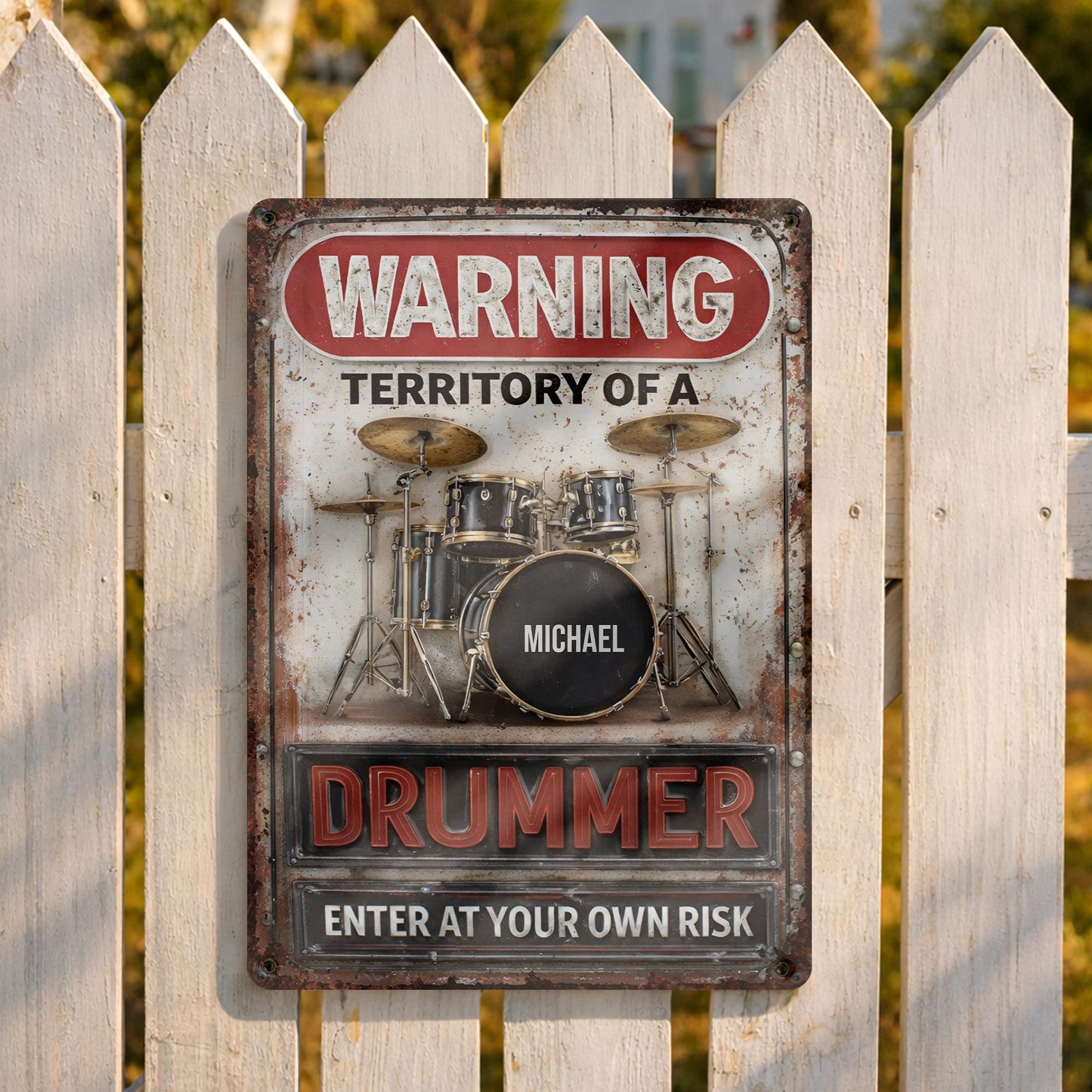 Warning Territory Of A Drummer Sign