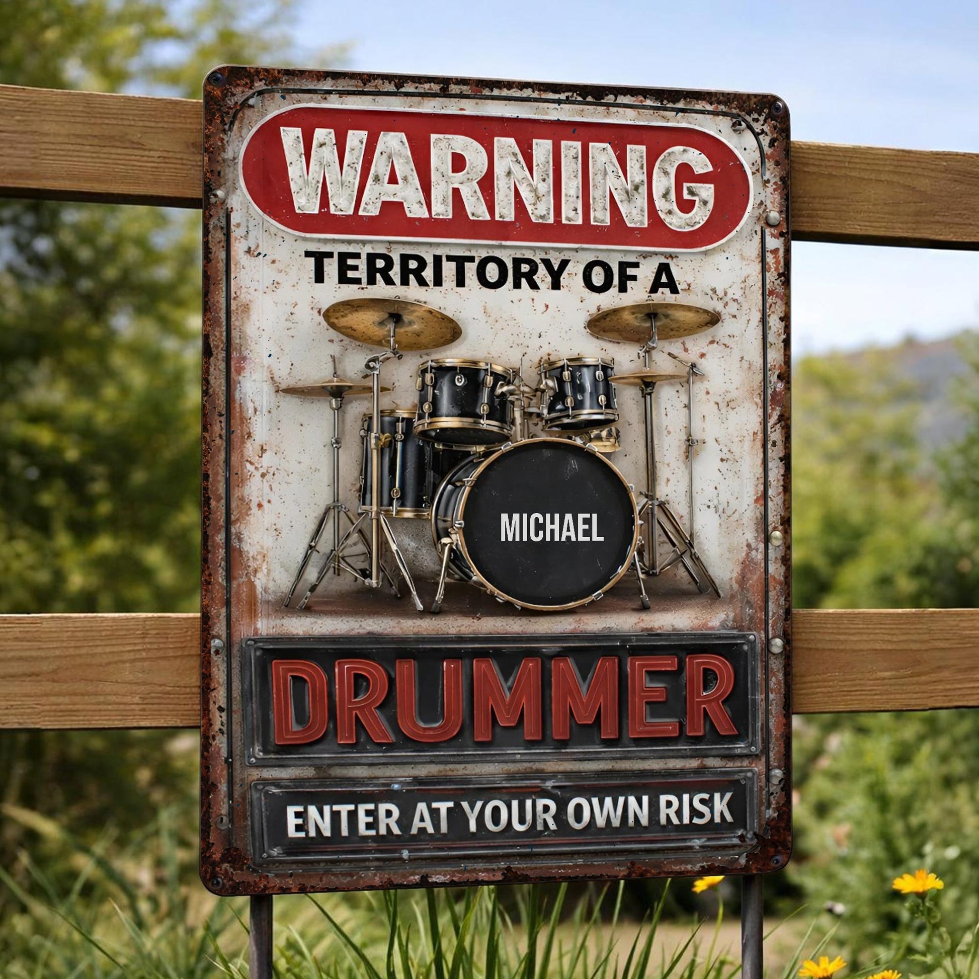 Warning Territory Of A Drummer Sign