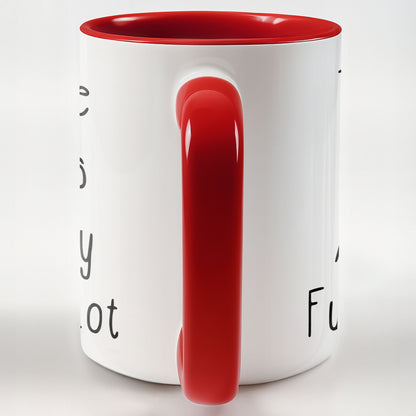 I Bake Cookies And Say F*ck A Lot Mug