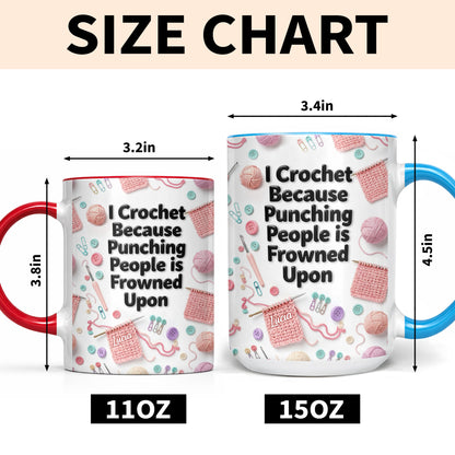 I Crochet Because Punching People Is Frowned Upon