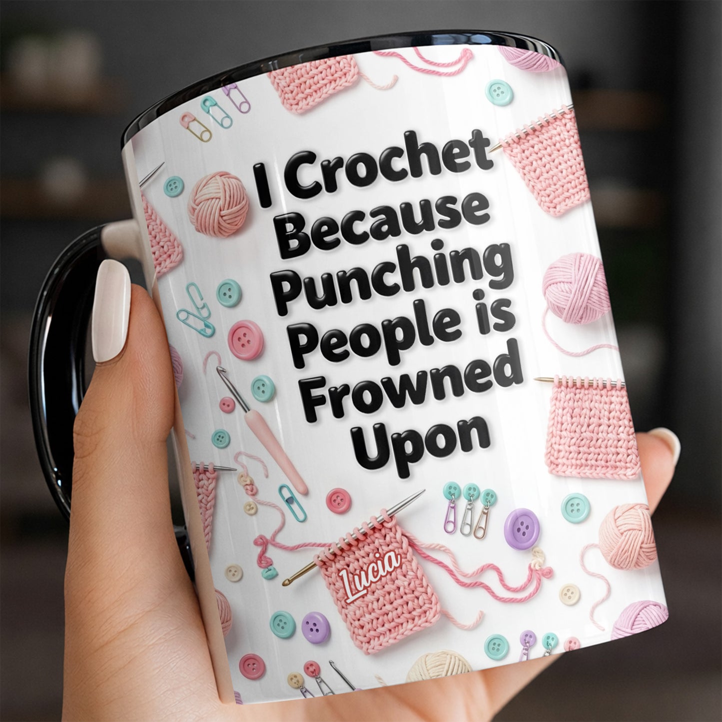 I Crochet Because Punching People Is Frowned Upon