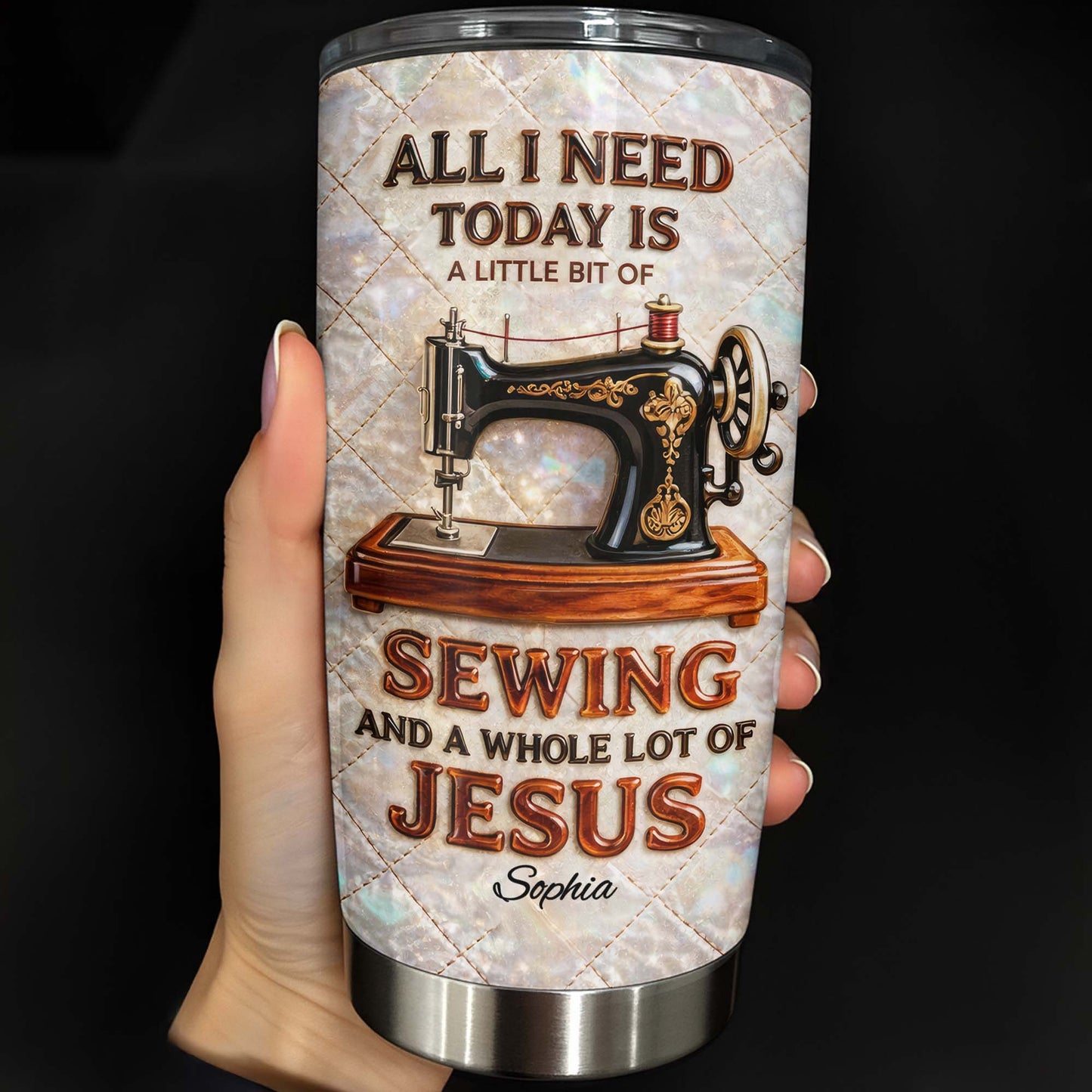 All I Need Today Is Sewing And Jesus Sewing Machine Design