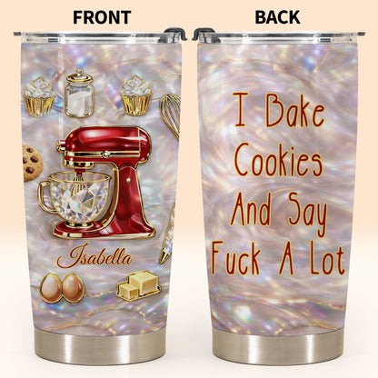 I Bake Cookies And Say Effing A Lot Stand Mixer Cupcakes