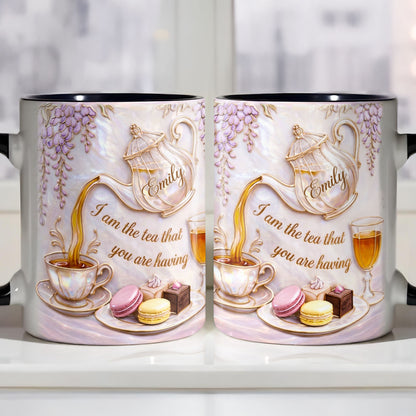 I Am The Tea That You Are Having Teapot And Macarons - Personalized Custom Accent Mug - HOB171_AMUG