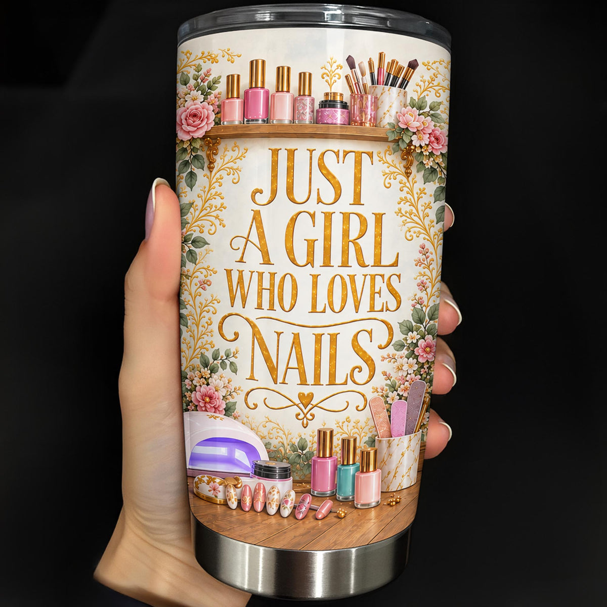 Just A Girl Who Loves Nails Floral Manicure Artist - Personalized Custom Stainless Steel Tumbler 20oz - HOB495_USTUM