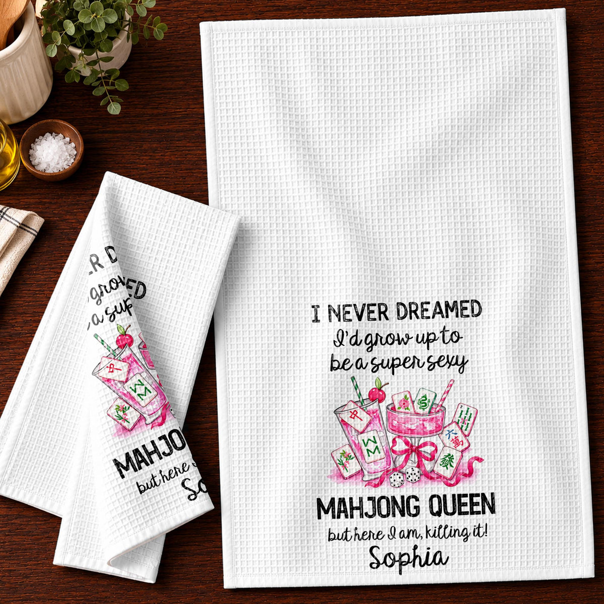 I Never Dreamed Mahjong Queen Pink Cocktails And Tiles - Personalized Kitchen Towel - HOB543_TOWL