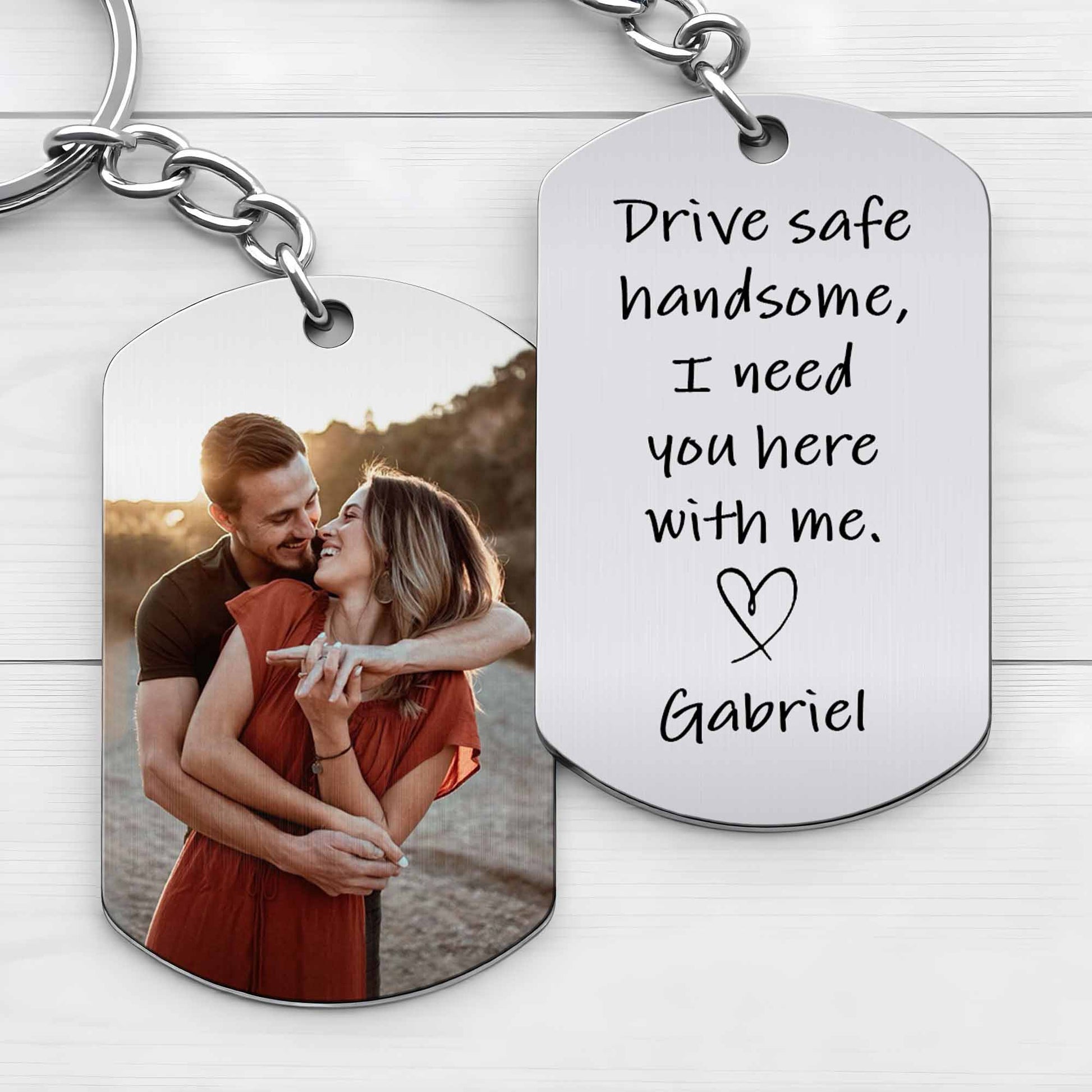 Drive Safe Handsome, I Need You Here With Me, Heart and Photograph
