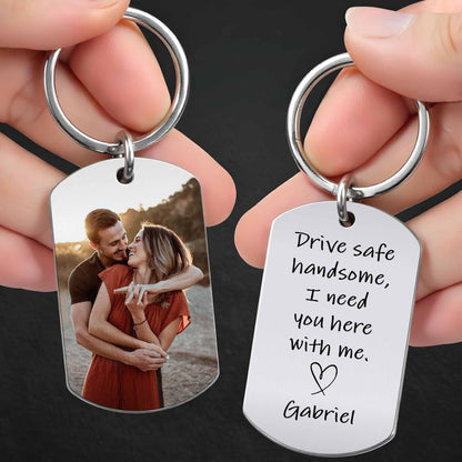 Drive Safe Handsome, I Need You Here With Me, Heart and Photograph