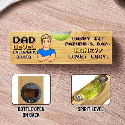 Dad Level Unlocked, Happy 1st Father Day, Spirit Level With Bottle Opener - Personalized Wooden Spirit Level With Bottle Opener - HSB001_PLEV