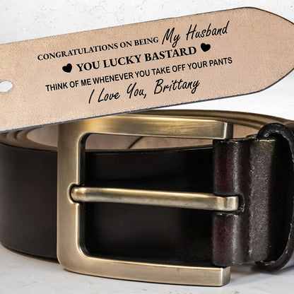 Congratulations On Being My Husband You Lucky Bastard, Heart and Belt