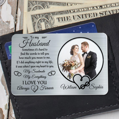 À mon mari, parfois il est difficile de trouver des mots, des cœurs et une photo de mariage - Carte portefeuille en aluminium personnalisée - HSB029_ALCA