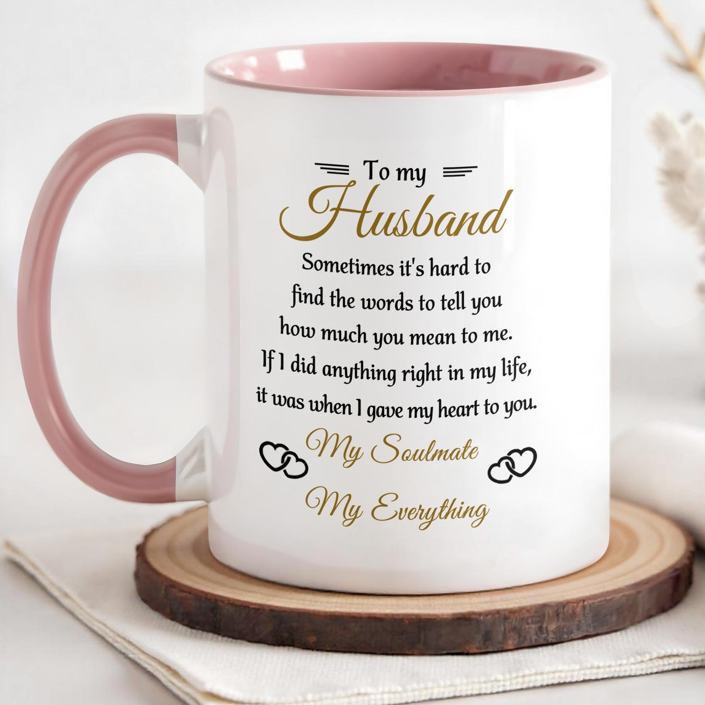 To My Husband, Sometimes It's Hard To Find The Words, Hearts