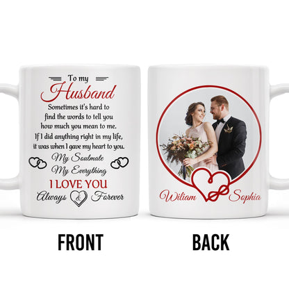 To My Husband, Sometimes It's Hard To Find The Words To Tell You, Wedding Couple and Hearts