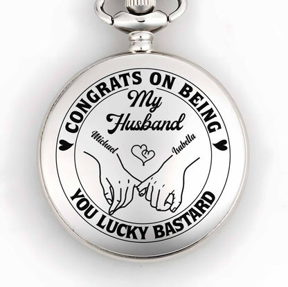 Congrats On Being My Husband, You Lucky Bastard - Personalized Silver Plated Pocket Watch - HSB040_SWATCH