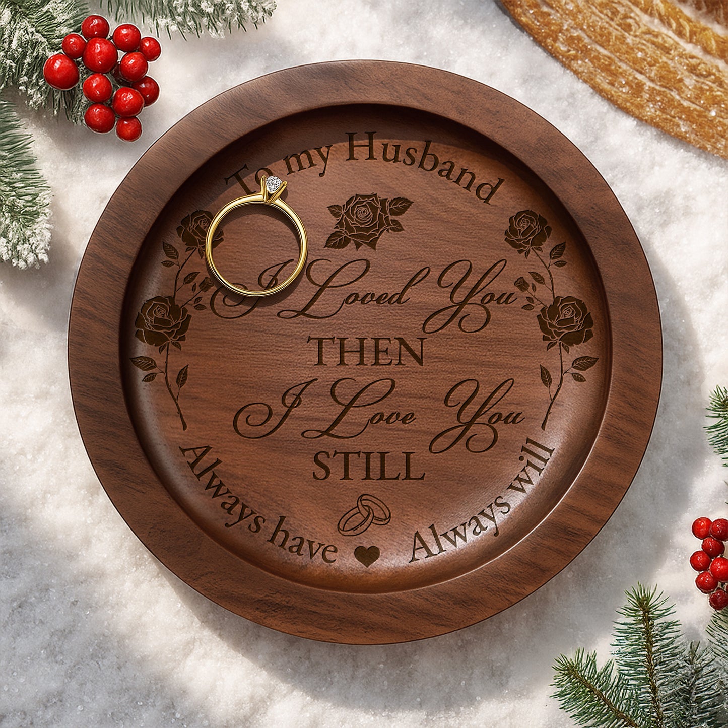 To My Husband Loved You Then, I Love You Still With Roses