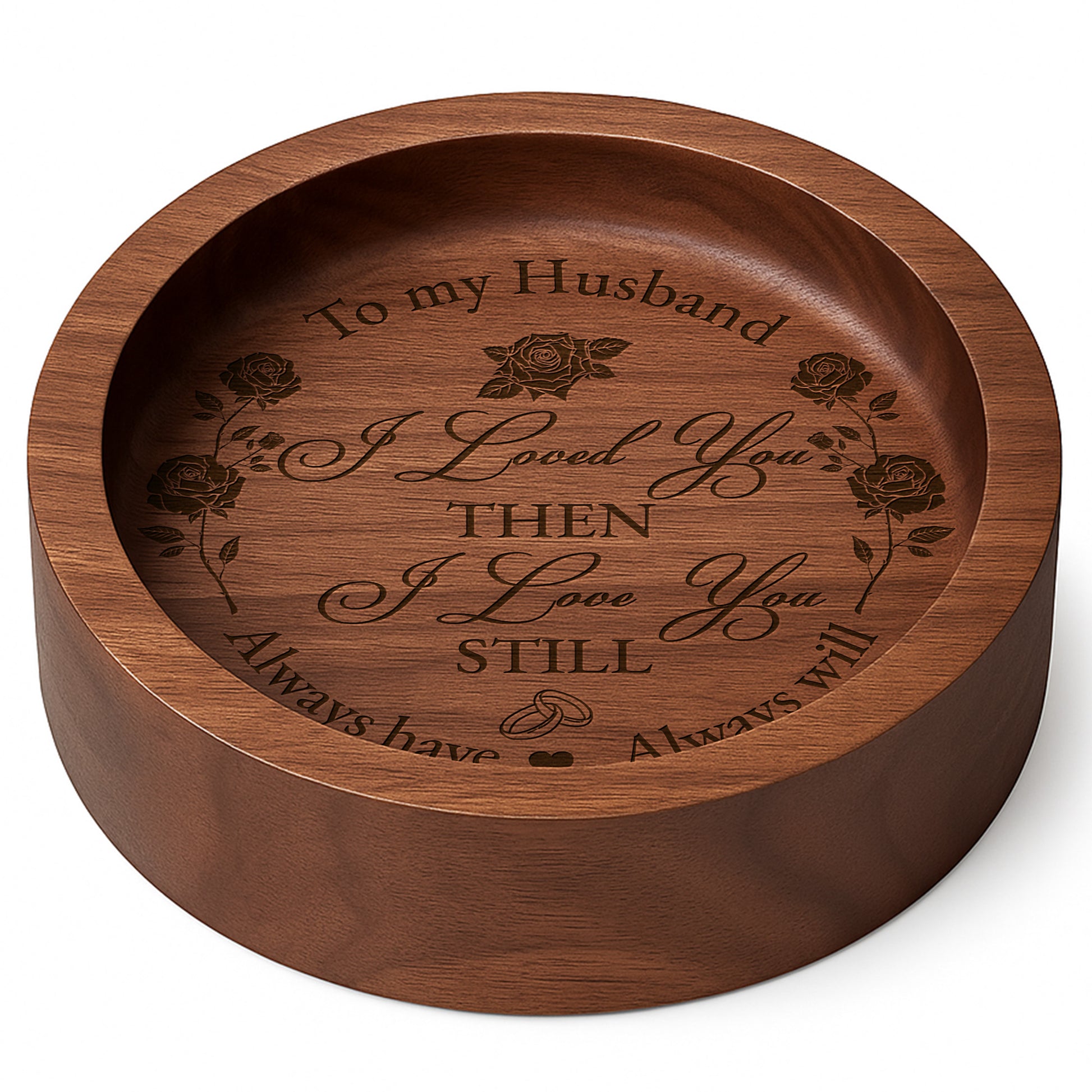 To My Husband Loved You Then, I Love You Still With Roses