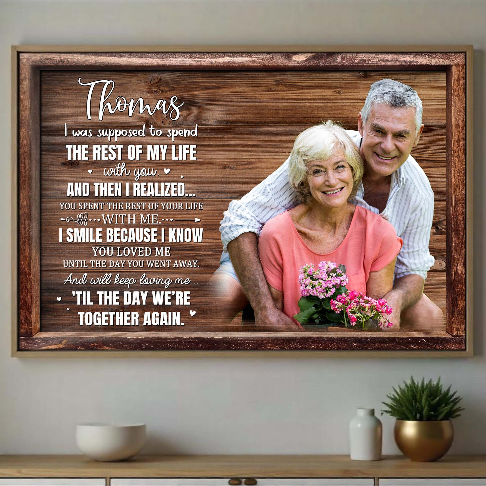 Spend The Rest Of My Life With You, Memorial Love Message