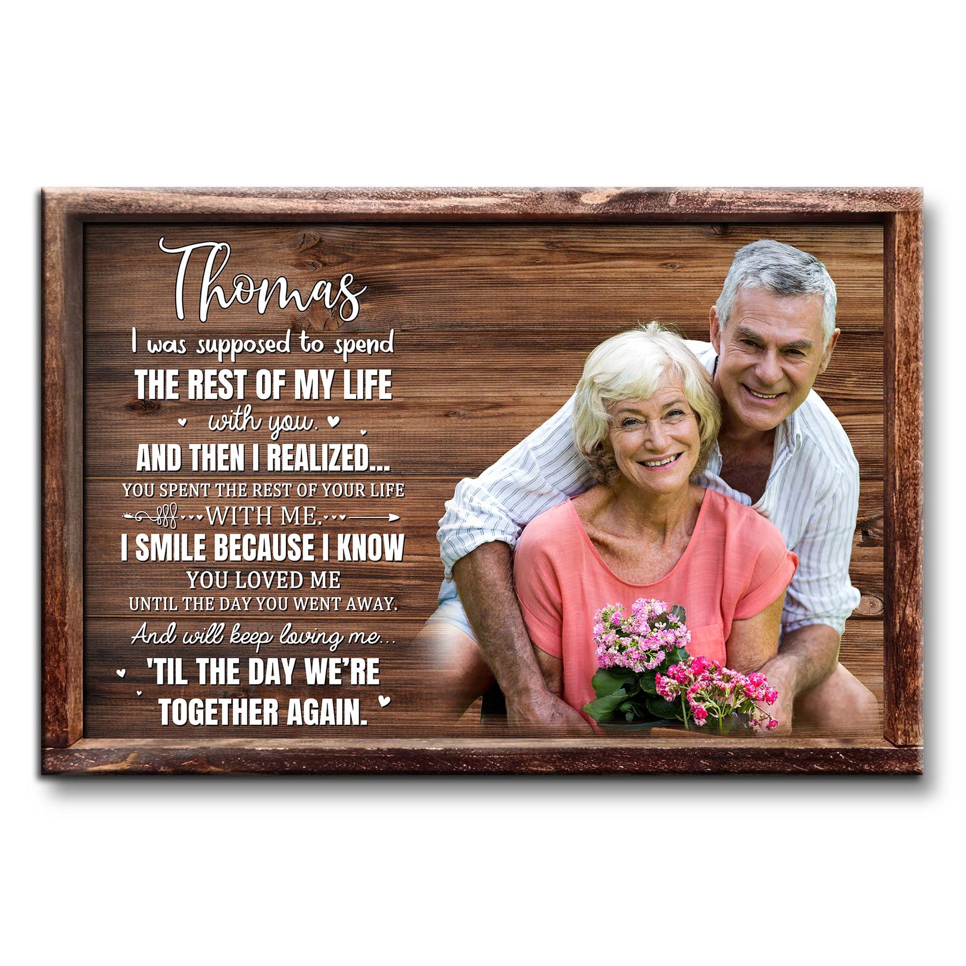 Spend The Rest Of My Life With You, Memorial Love Message