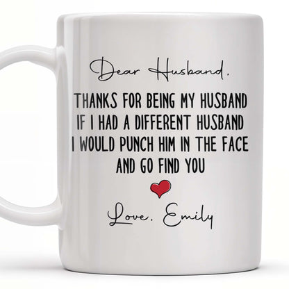 Thanks For Being My Husband, I Would Find You