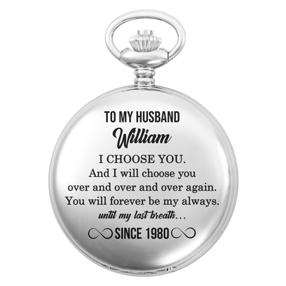 To My Husband, I Choose You, Elegant Pocket Watch