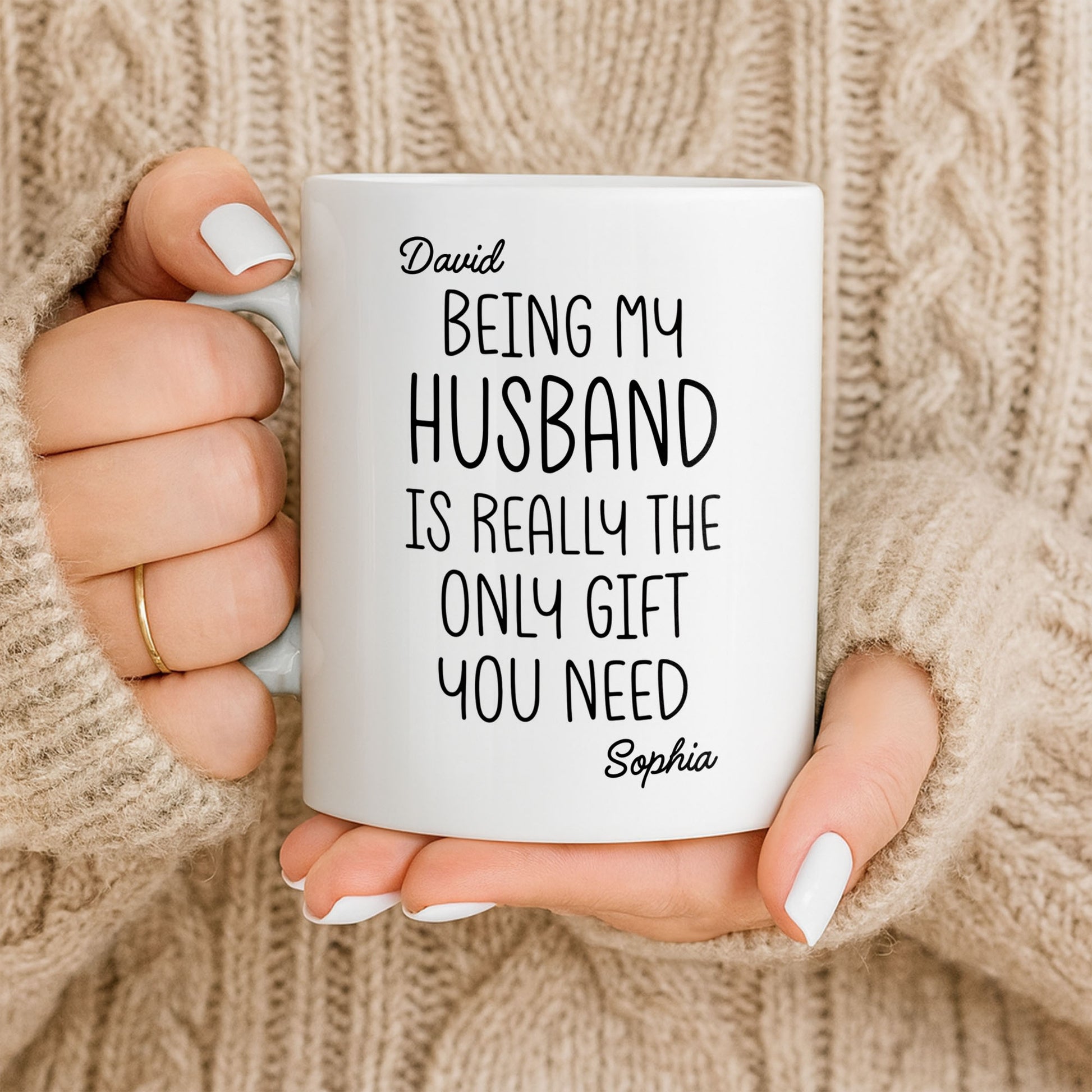 Being My Husband Is Really The Only Gift You Need