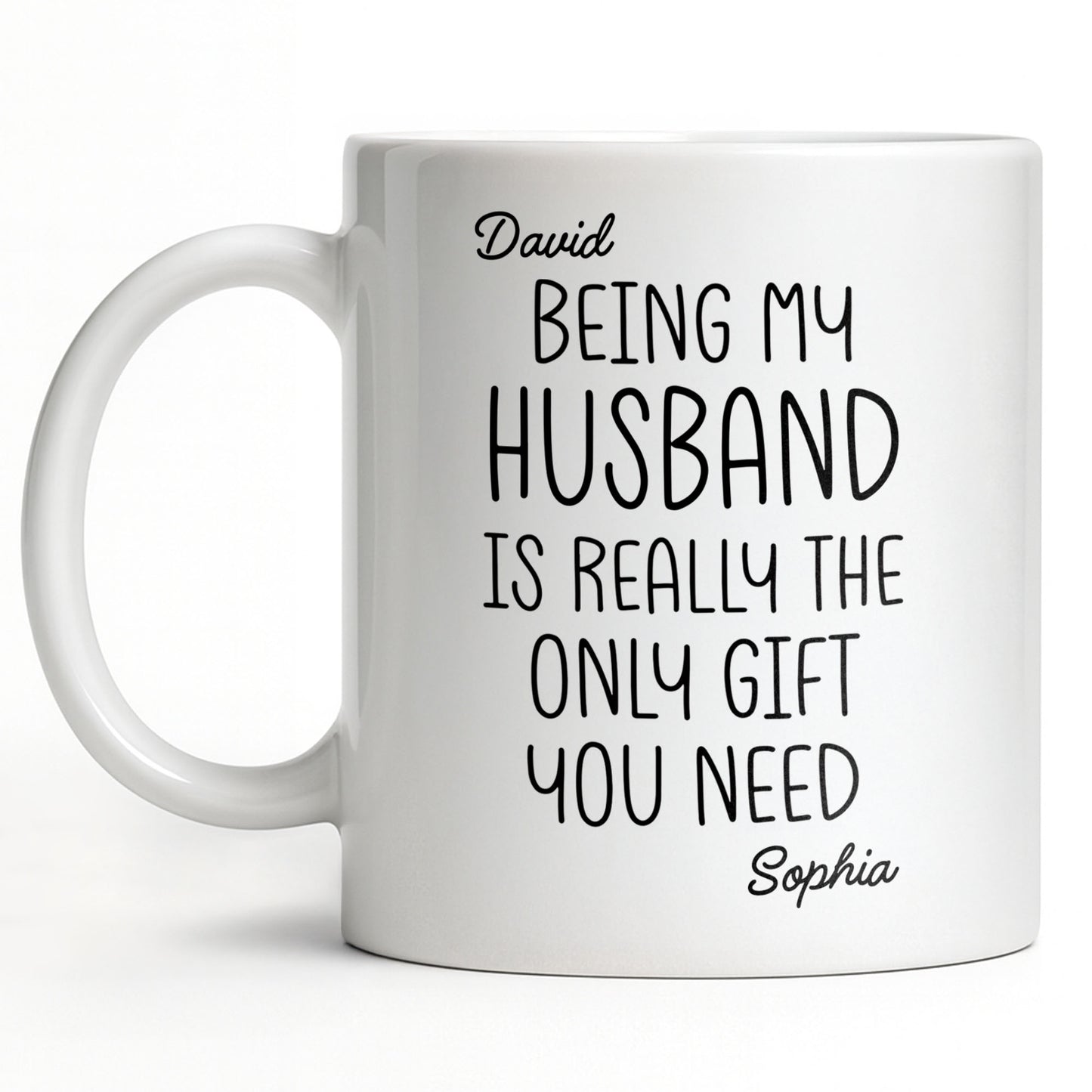 Being My Husband Is Really The Only Gift You Need