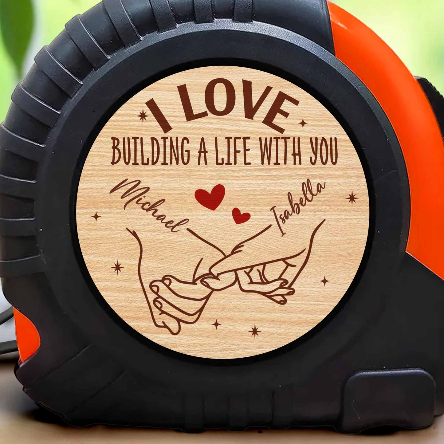 I Love Building A Life With You Hearts Design