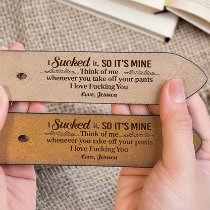 Think Of Me Whenever You Take Off Your Pants