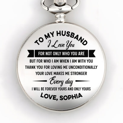 To My Husband I Love You Pocket Watch