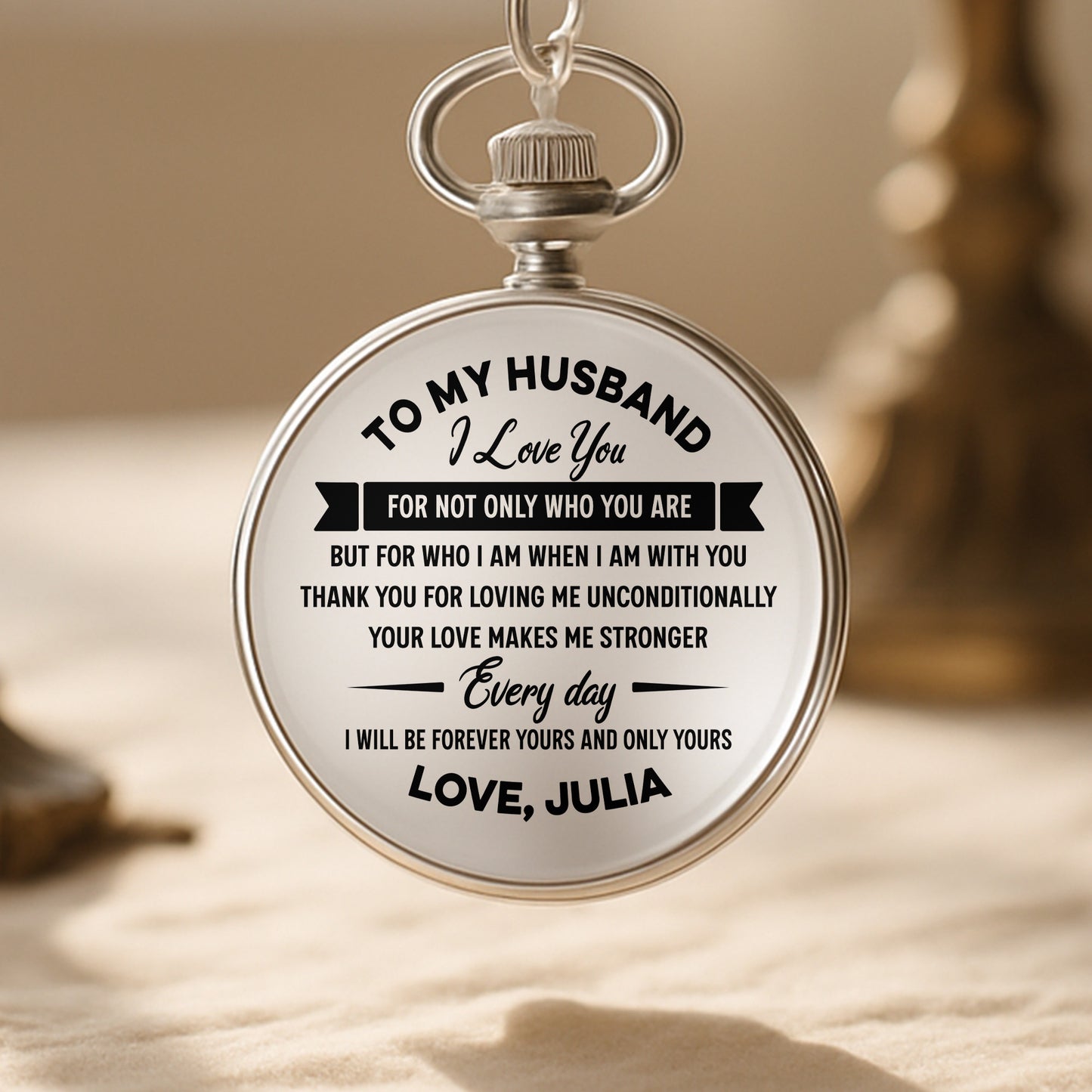 To My Husband I Love You Pocket Watch