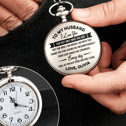 To My Husband I Love You Pocket Watch