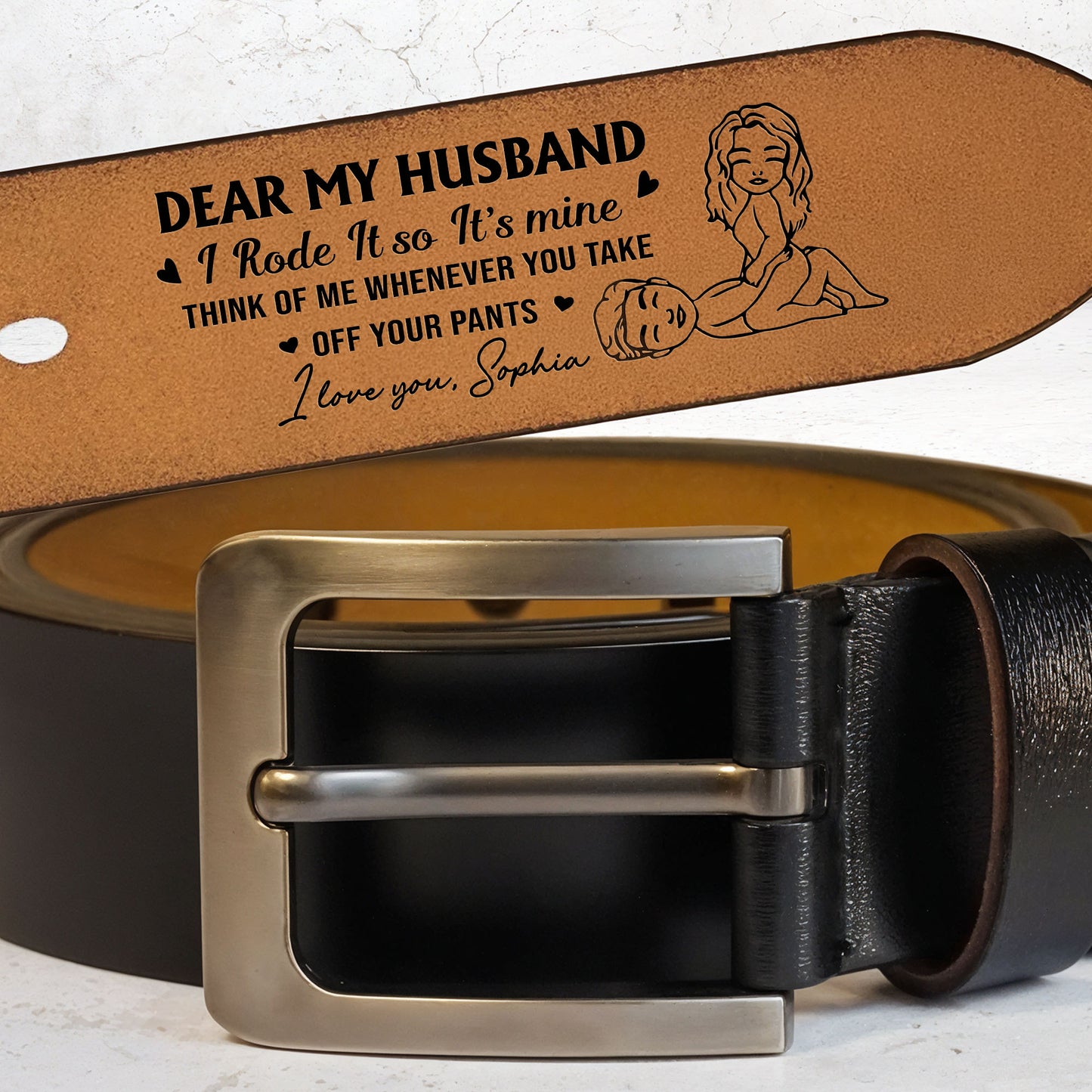 Dear My Husband, Think Of Me Whenever You Take Off Your Pants