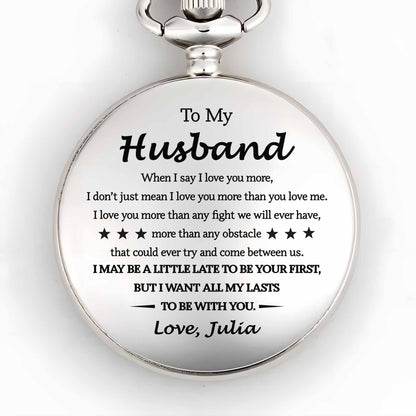 To My Husband, I Want All My Lasts To Be With You