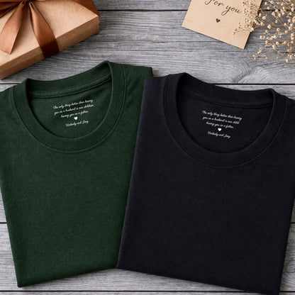 The Only Thing Better Than Having You As A Husband Heart - Personalized Custom Inside Neck Print T-Shirt - HSB096_BCBAS