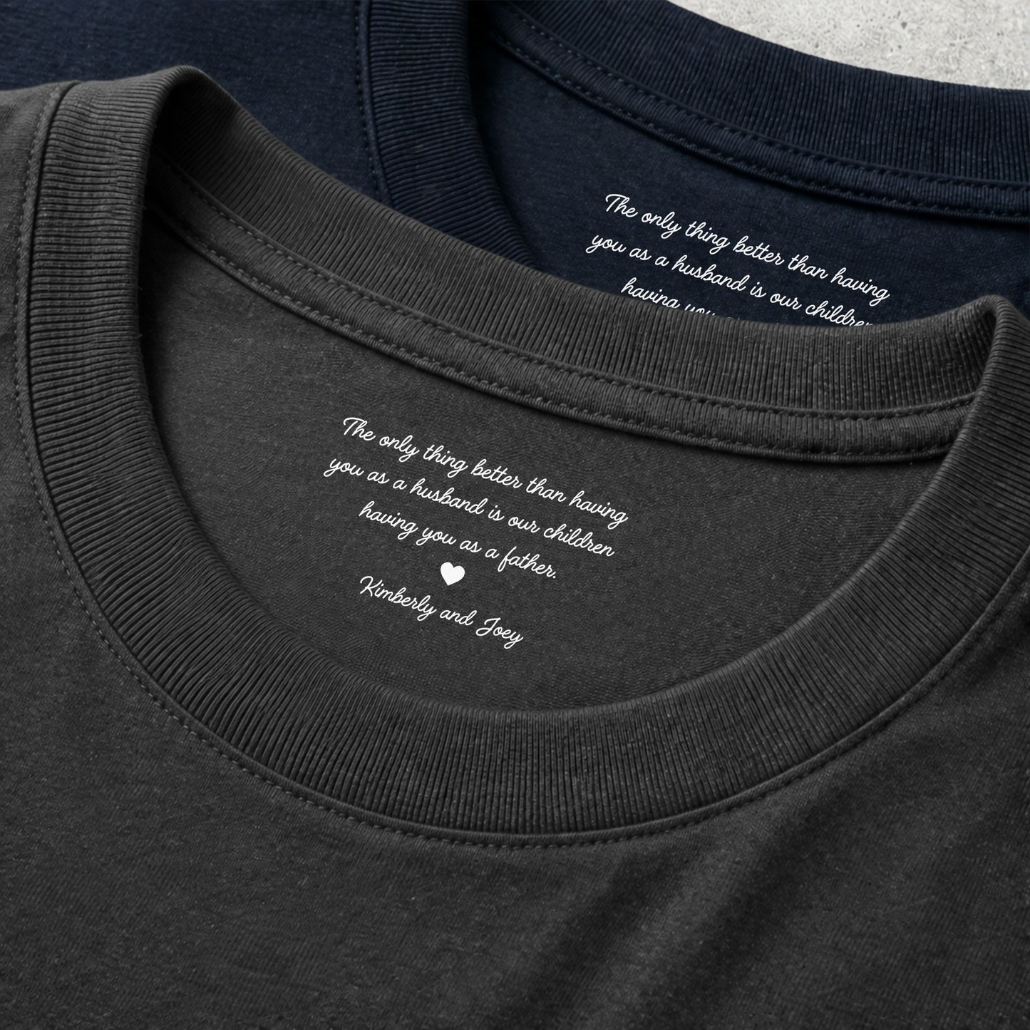 The Only Thing Better Than Having You As A Husband Heart - Personalized Custom Inside Neck Print T-Shirt - HSB096_BCBAS