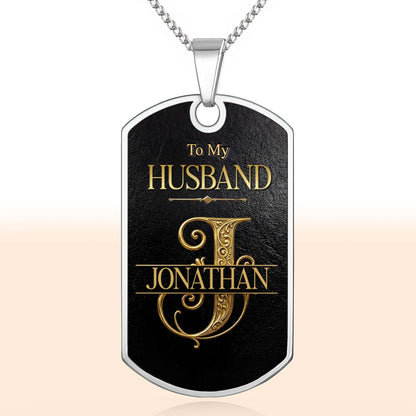 To My Husband Gold Scroll Initial Name - Personalized Custom Dog Tag Necklace - HSB124_DTNECK