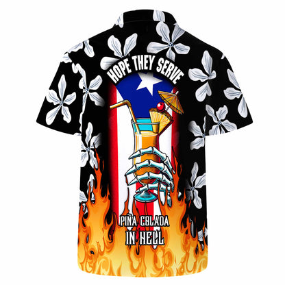 Hope They Serve Piña Colada In Hell - Personalized Custom Unisex Hawaiian Shirt - HW_MX38