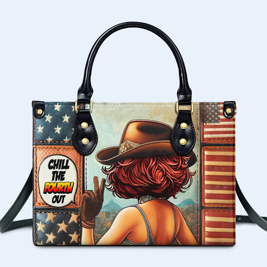 Chill The Fourth Out - Bolso de mano de cuero personalizado - IND11
