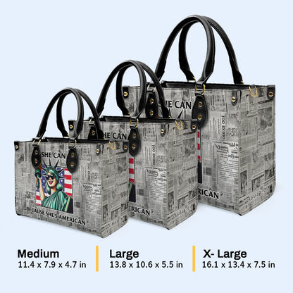 She Can Because She's American - Leather Handbag - IND16